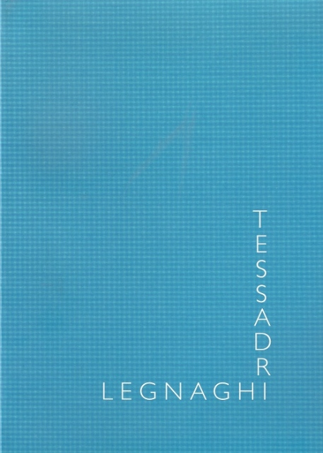 Copertina azzurra, il ravvicinato di una tela. Sotto a destra, i nomi Tessadri in verticale seguito da Legnaghi in orizzontale.